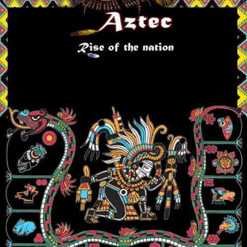 Aztec (CRO) : Rise of the Nation